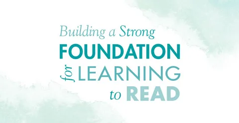 Reading Literacy: Building Strong Foundations